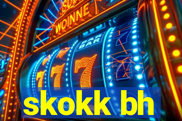 skokk bh